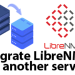 Migrate LibreNMS to another server